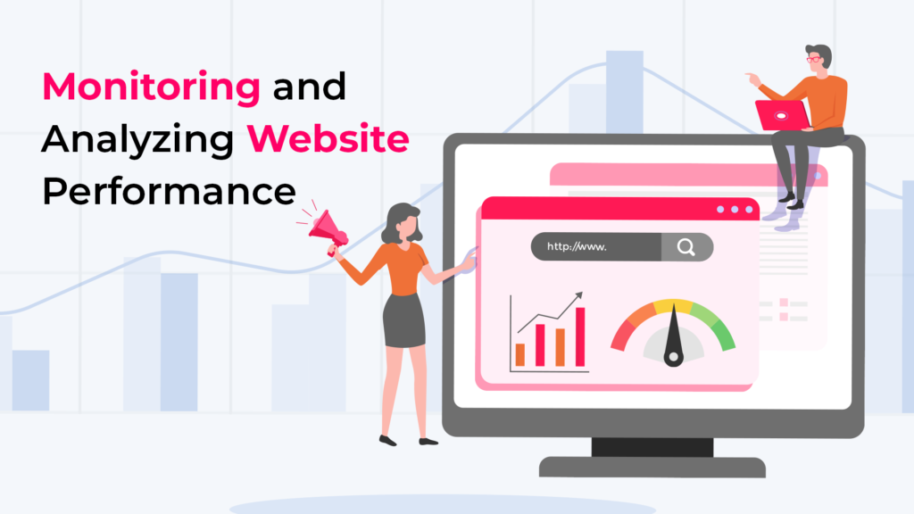 Monitoring and Analyzing Website Performance