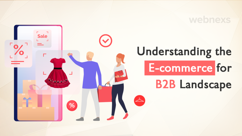 Understanding-the-E-commerce-for-B2B--Landscape