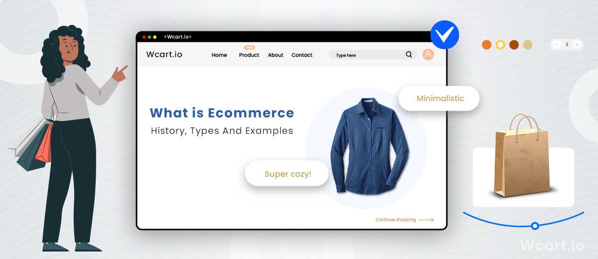 What is Ecommerce History, Types And Examples