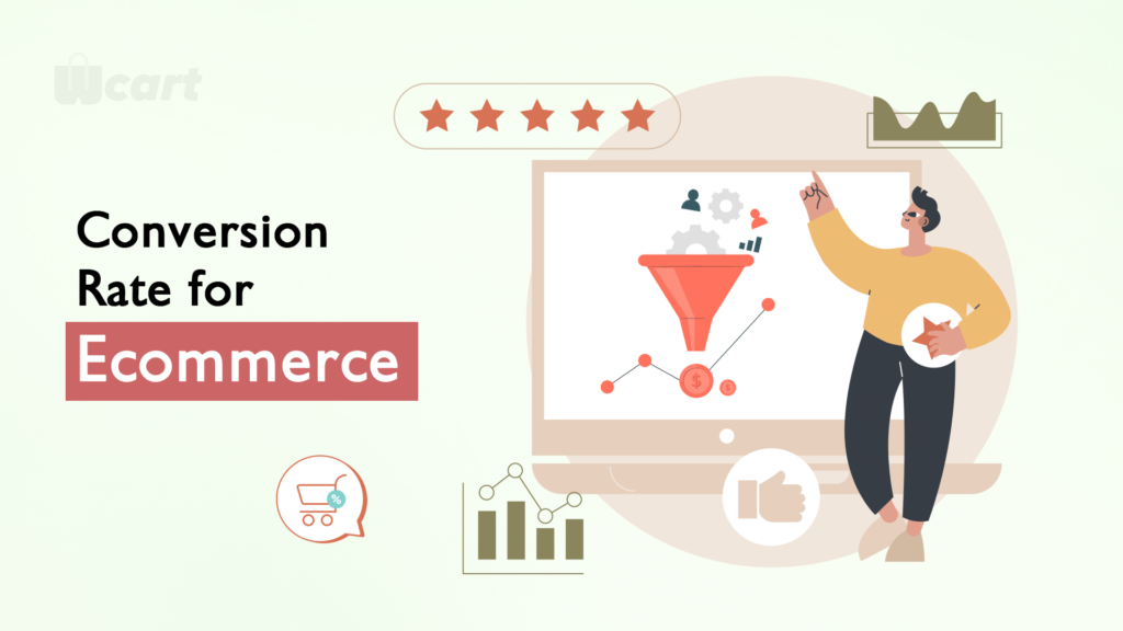 Conversion Rate for Ecommerce Wcart