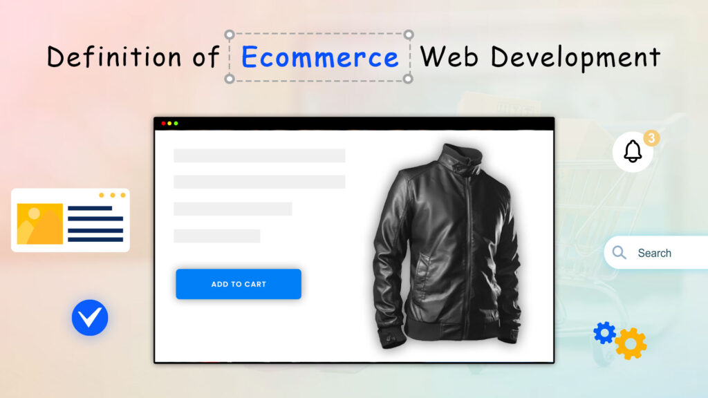 Definition of Ecommerce Web Development