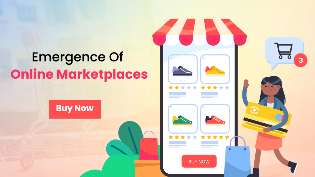 The Emergence of Online Marketplaces