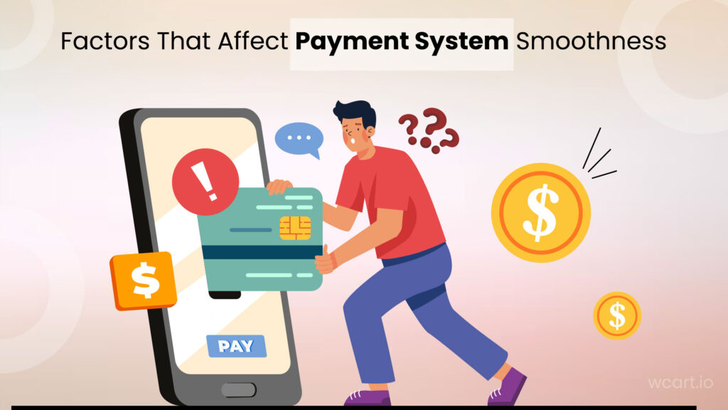 Factors That Affect Checkout Smoothness Wcart