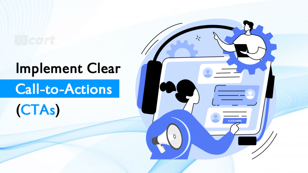 Implement Clear Call-to-Actions (CTAs) Wcart