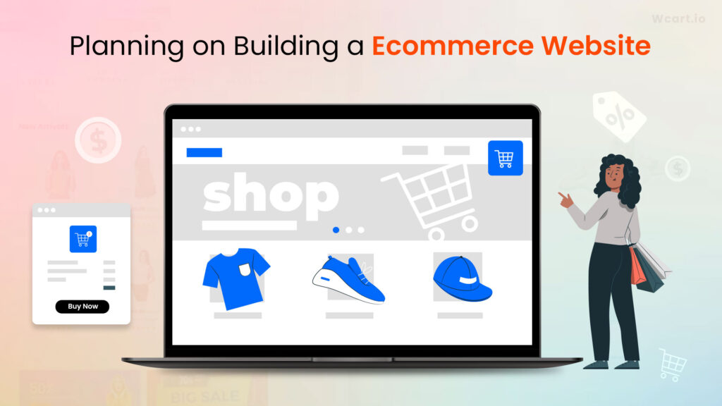 Planning on Building a Ecommerce Website