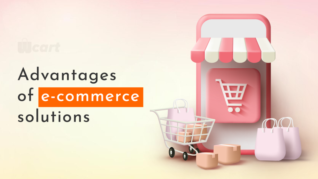 Advantages-of-e-commerce-solutions-
