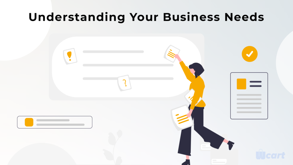 Understanding Your Business Needs - best ecommerce platform
