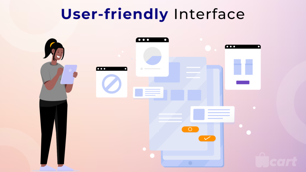 User-friendly interface