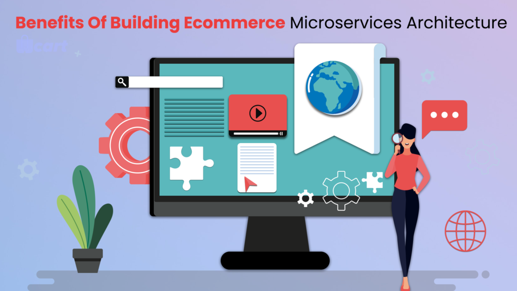 Benefits Of Building Ecommerce Microservices Architecture Wcart