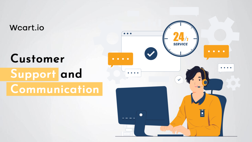 12. Customer Support and Communication To Boost Customer Acquisition & Retention Wcart
