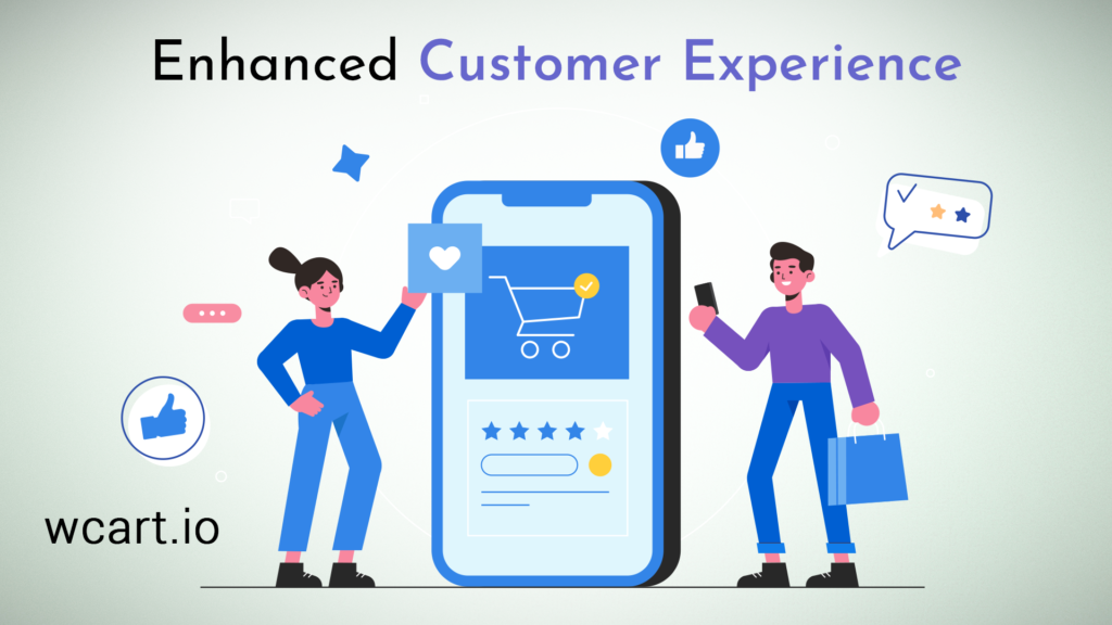 1. Benefits Of Personalization In Ecommerce Is Enhanced Customer Experience Wcart