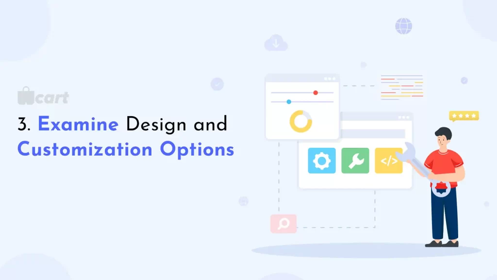 3. Examine Design and Customization Options On the Wcart Website Builder For A Business