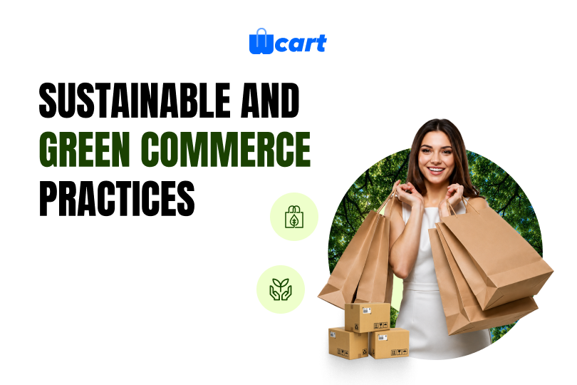 Sustainable and Green Commerce Practices