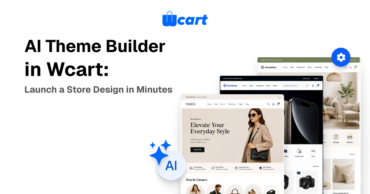 AI Theme Builder in Wcart: Launch a Store Design in Minutes