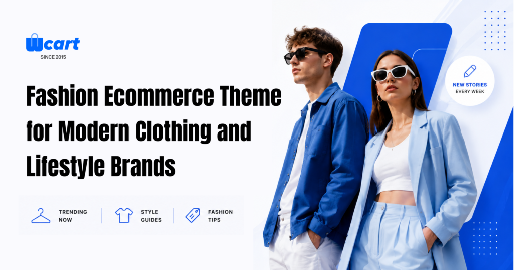 Fashion Ecommerce Theme for Modern-Clothing and Lifestyle Brands