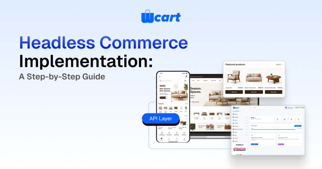 Headless Commerce Implementation: A Step-by-Step Guide