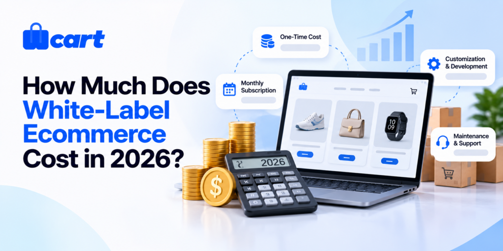 How Much Does White-Label Ecommerce Cost in 2026?