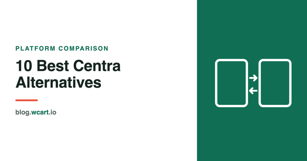 10 Best Centra alternatives for ecommerce