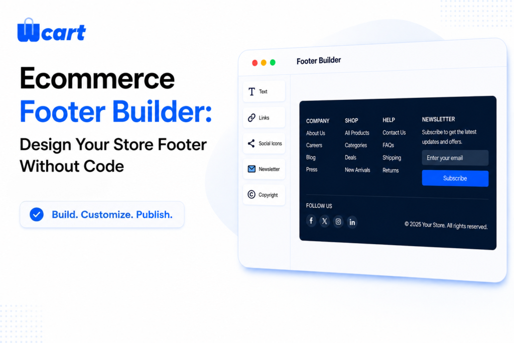 Ecommerce Footer Builder: Design Your Store Footer Without Code