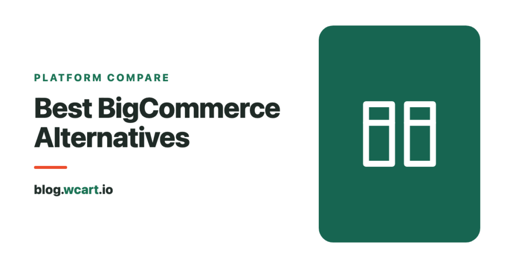 bigcommerce alternatives