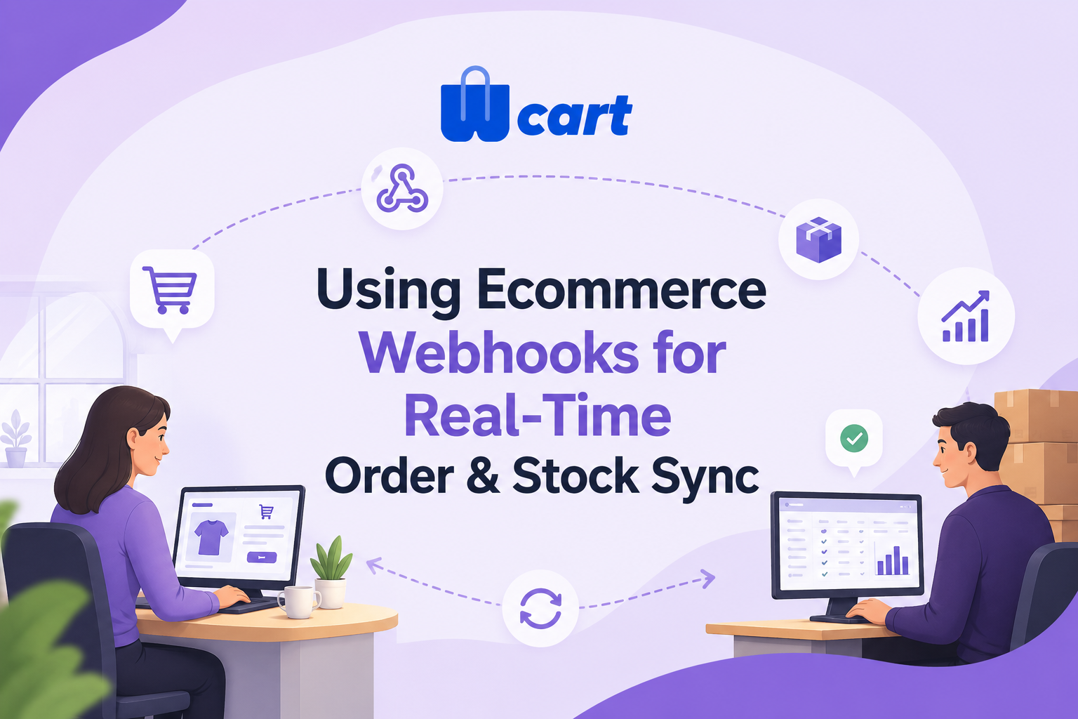 Using Ecommerce Webhooks for Real-Time Order & Stock Sync